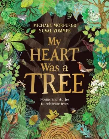 Michael Morpurgo - My Heart was a Tree Michael Morpurgo - My Heart was a Tree обложка книги