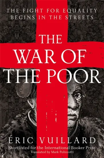Eric Vuillard - The War of the Poor Eric Vuillard - The War of the Poor обложка книги