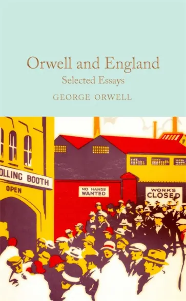 George Orwell - Orwell and England George Orwell - Orwell and England обложка книги