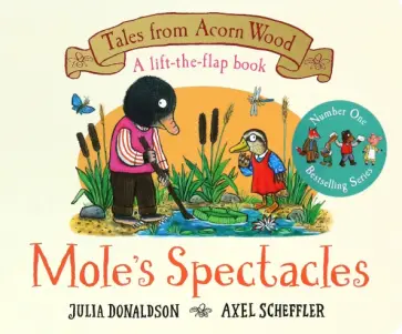 Julia Donaldson - Mole`s Spectacles обложка книги