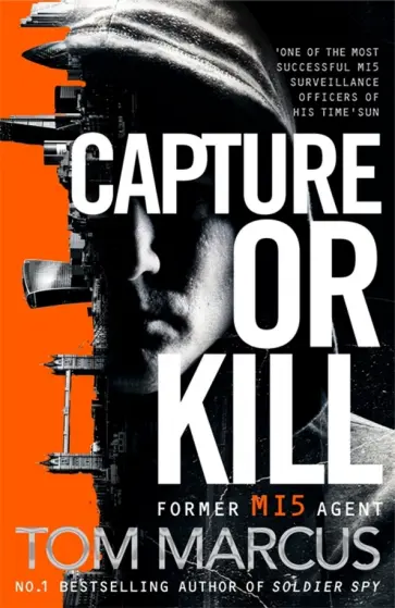 Tom Marcus - Capture or Kill обложка книги