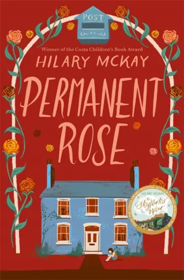 Hilary McKay - Permanent Rose Hilary McKay - Permanent Rose обложка книги