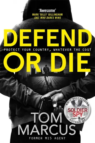 Tom Marcus - Defend or Die Tom Marcus - Defend or Die обложка книги