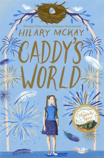 Hilary McKay - Caddy`s World Hilary McKay - Caddy`s World обложка книги