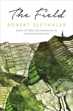 Robert Seethaler - The Field обложка книги