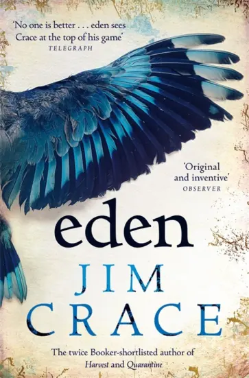Jim Crace - Eden Jim Crace - Eden обложка книги