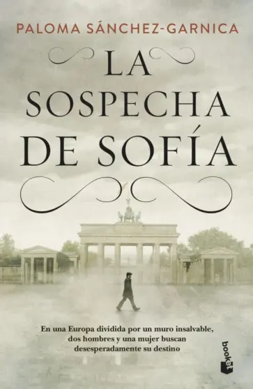 Paloma Sanchez-Garnica - La sospecha de Sofia обложка книги
