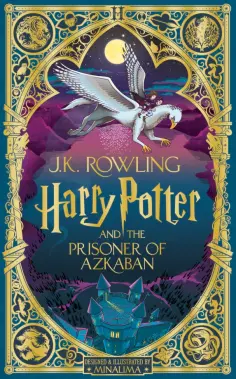 Joanne Rowling - Harry Potter and the Prisoner of Azkaban. MinaLima Edition обложка книги
