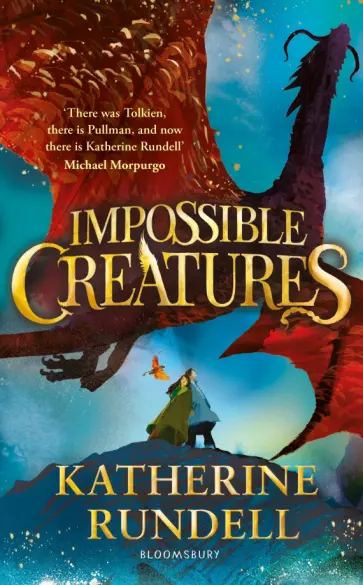 Katherine Rundell - Impossible Creatures Katherine Rundell - Impossible Creatures обложка книги