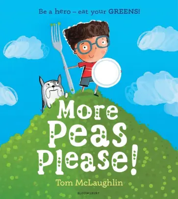 Tom McLaughlin - More Peas Please! Tom McLaughlin - More Peas Please! обложка книги