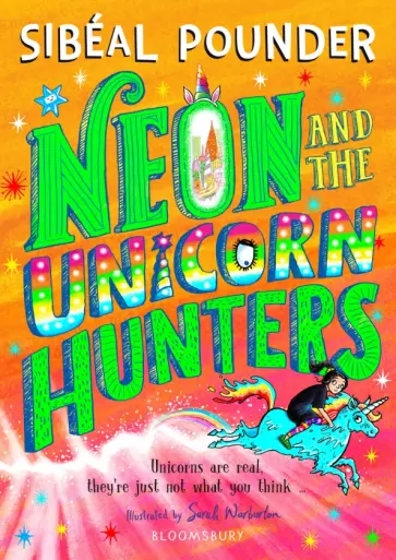 Sibeal Pounder - Neon and The Unicorn Hunters обложка книги