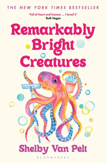 Pelt Van - Remarkably Bright Creatures обложка книги