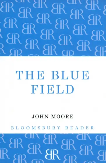 John Moore - The Blue Field John Moore - The Blue Field обложка книги