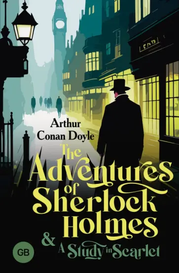 Arthur Doyle - The Adventures of Sherlock Holmes Arthur Doyle - The Adventures of Sherlock Holmes обложка книги