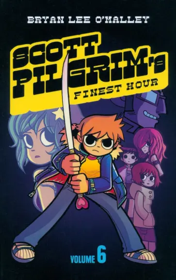 Bryan O`Malley - Scott Pilgrim's Finest Hour. Volume 6 обложка книги