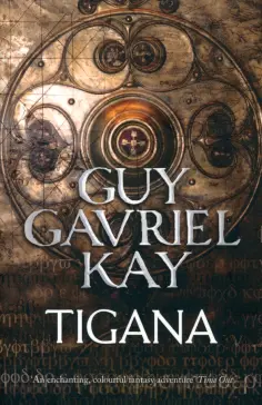 Guy Kay - Tigana обложка книги