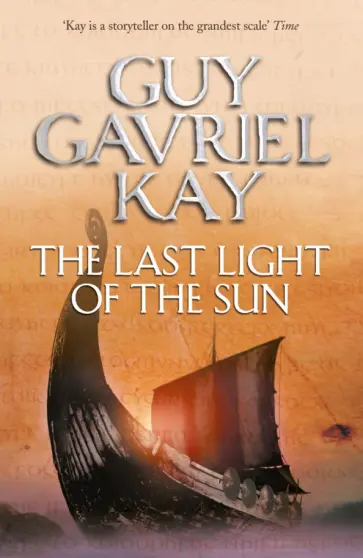 Guy Kay - The Last Light of the Sun Guy Kay - The Last Light of the Sun обложка книги