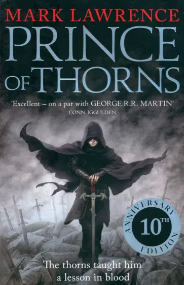 Mark Lawrence - Prince of Thorns Mark Lawrence - Prince of Thorns обложка книги