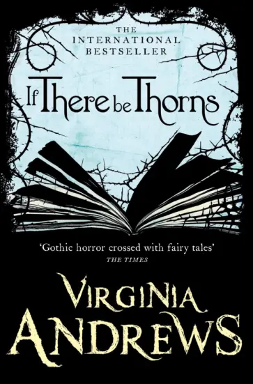 Virginia Andrews - If There Be Thorns обложка книги