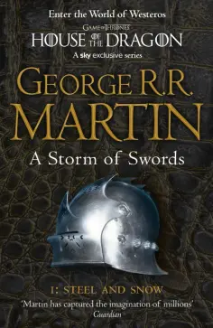 Martin George R. R. - A Storm of Swords. Part 1. Steel and Snow обложка книги