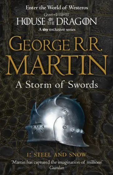 Martin George R. R. - A Storm of Swords. Part 1. Steel and Snow Martin George R. R. - A Storm of Swords. Part 1. Steel and Snow обложка книги