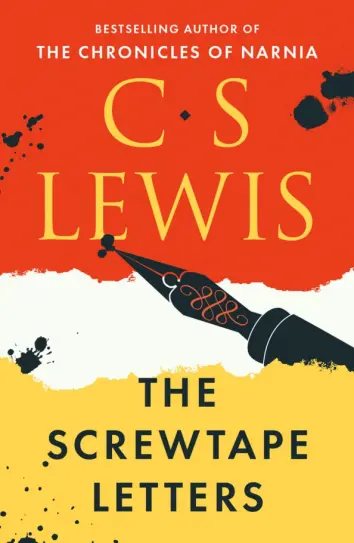 The Screwtape Letters. Letters from a Senior to a Junior Devil