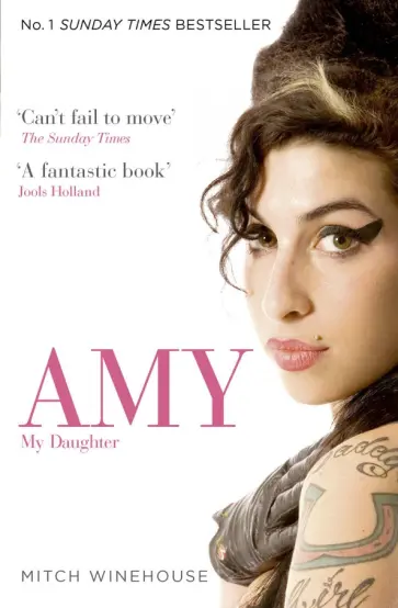 Mitch Winehouse - Amy, My Daughter обложка книги