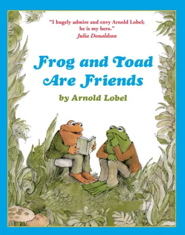 Arnold Lobel - Frog and Toad are Friends Arnold Lobel - Frog and Toad are Friends обложка книги
