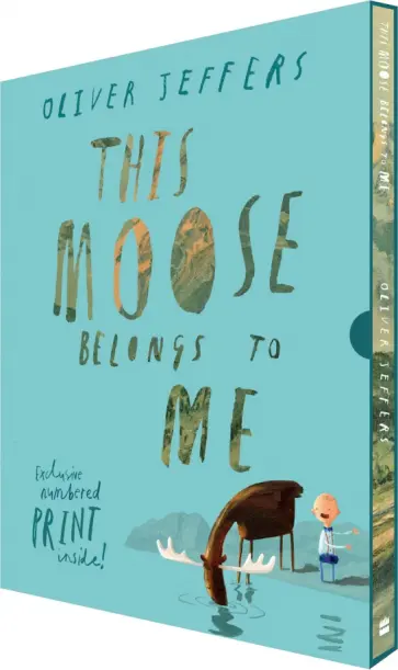 Oliver Jeffers - This Moose Belongs to Me Oliver Jeffers - This Moose Belongs to Me обложка книги