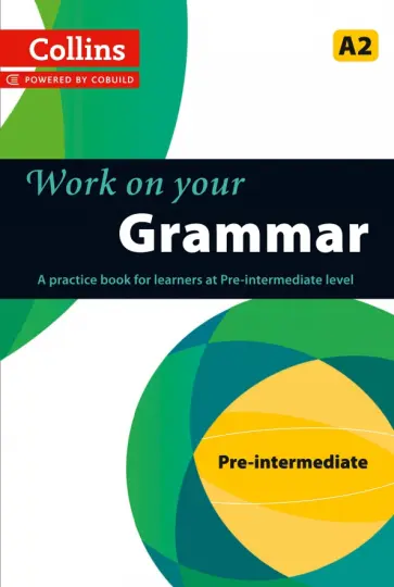 Work on Your Grammar. A2 Work on Your Grammar. A2 обложка книги