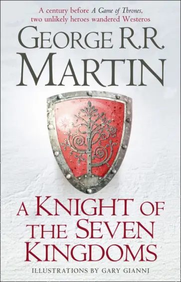 Martin George R. R. - A Knight of the Seven Kingdoms Martin George R. R. - A Knight of the Seven Kingdoms обложка книги