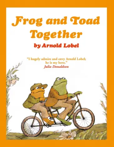 Arnold Lobel - Frog and Toad Together Arnold Lobel - Frog and Toad Together обложка книги