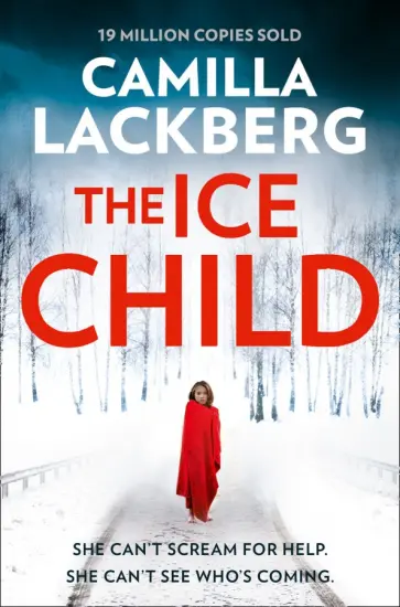 Camilla Lackberg - The Ice Child обложка книги