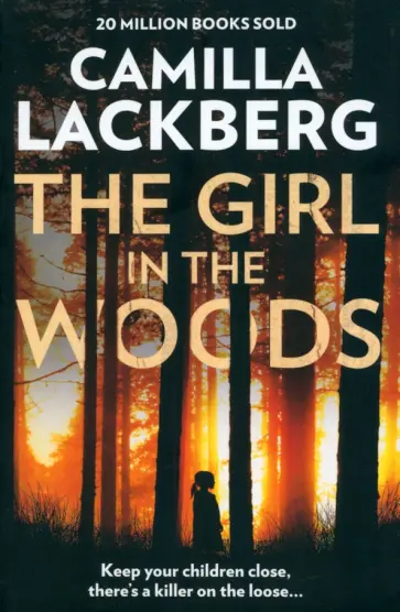 Camilla Lackberg - The Girl in the Woods обложка книги