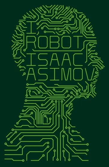 Isaac Asimov - I, Robot обложка книги