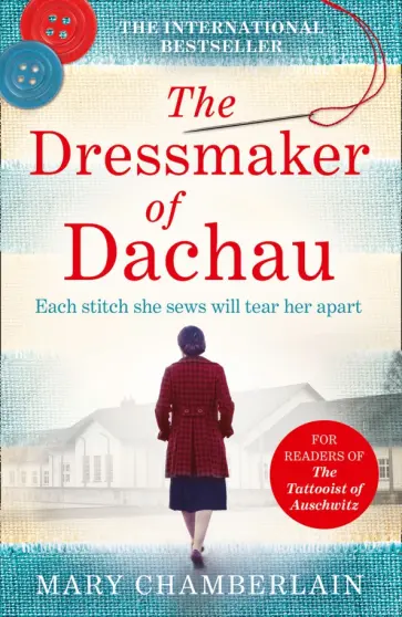 Mary Chamberlain - The Dressmaker of Dachau обложка книги