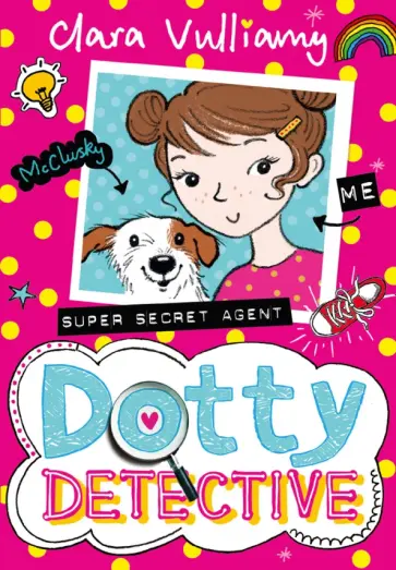 Clara Vulliamy - Dotty Detective Clara Vulliamy - Dotty Detective обложка книги