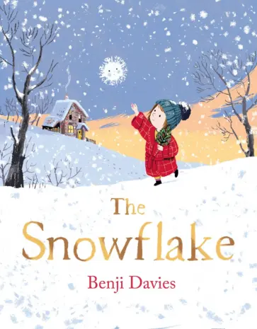 Benji Davies - The Snowflake обложка книги