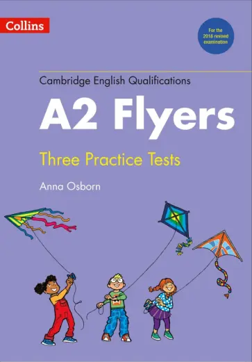 Anna Osborn - Cambridge English Qualification. Practice Tests for A2 Flyers обложка книги