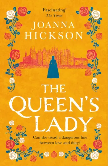 Joanna Hickson - The Queen's Lady Joanna Hickson - The Queen's Lady обложка книги