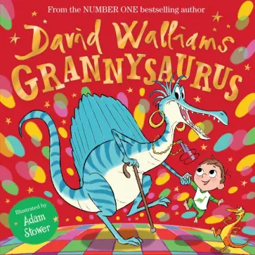 David Walliams - Grannysaurus David Walliams - Grannysaurus обложка книги