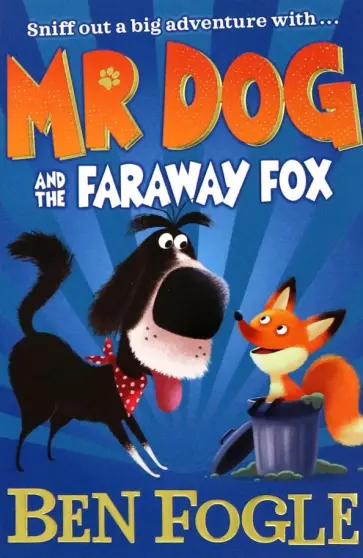 Fogle, Коул - Mr Dog and the Faraway Fox Fogle, Коул - Mr Dog and the Faraway Fox обложка книги
