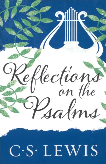 Clive Lewis - Reflections on the Psalms Clive Lewis - Reflections on the Psalms обложка книги