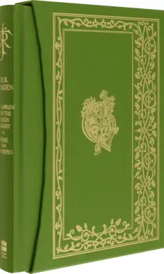 Tolkien John Ronald Reuel - Sir Gawain And The Green Knight. Pearl. Sir Orfeo. Deluxe Slipcased Edition Tolkien John Ronald Reuel - Sir Gawain And The Green Knight. Pearl. Sir Orfeo. Deluxe Slipcased Edition обложка книги