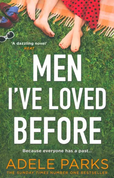 Adele Parks - Men I've Loved Before Adele Parks - Men I've Loved Before обложка книги