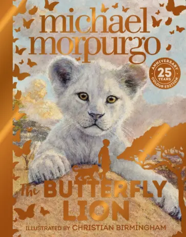 Michael Morpurgo - The Butterfly Lion Michael Morpurgo - The Butterfly Lion обложка книги