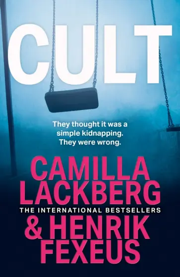 Lackberg, Fexeus - Cult Lackberg, Fexeus - Cult обложка книги