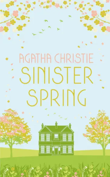 Agatha Christie - Sinister Spring обложка книги