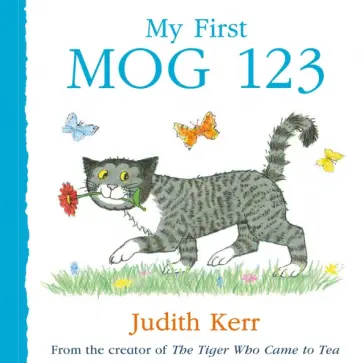 Judith Kerr - My First Mog 123 Judith Kerr - My First Mog 123 обложка книги