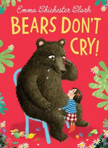 Clark Chichester - Bears Don't Cry! обложка книги